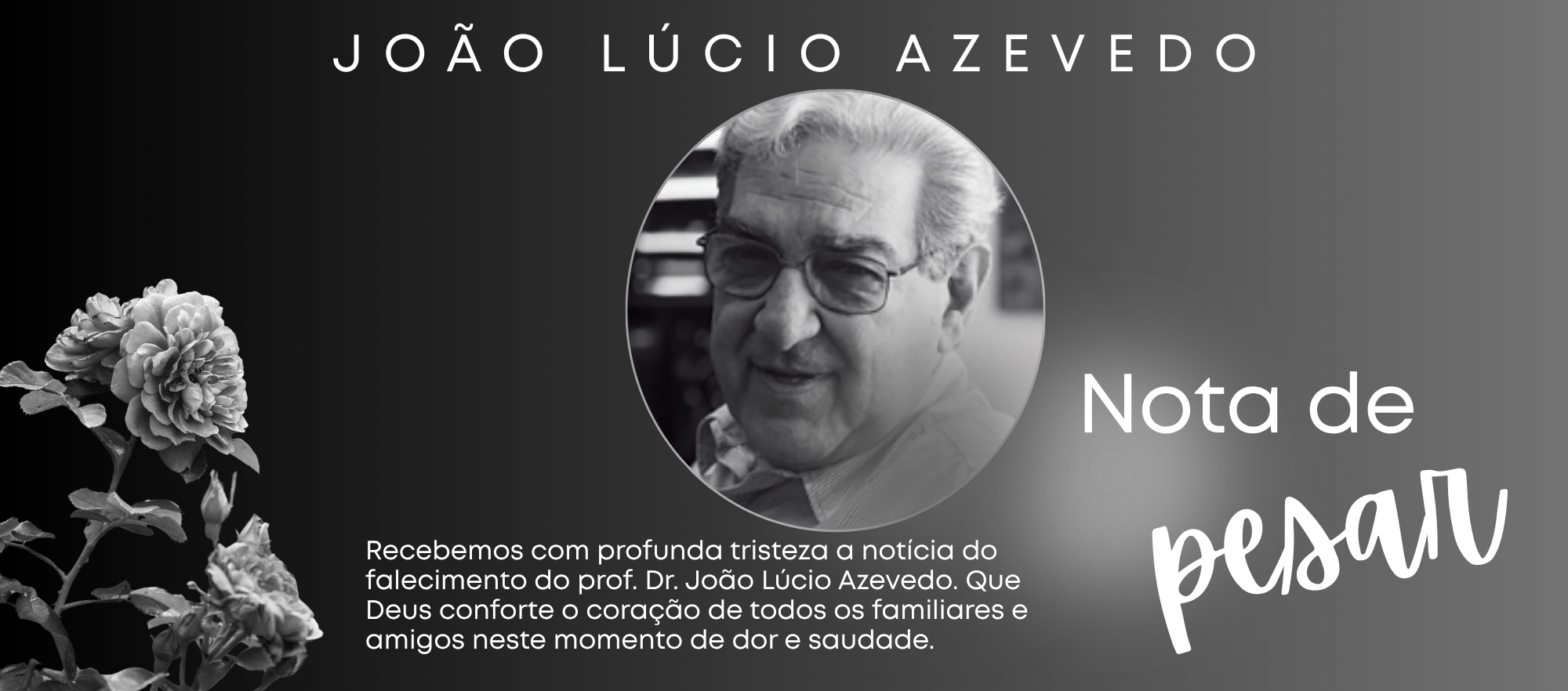 Nota de pesar Dr. João Lúcio Azevedo